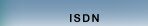 ISDN Technologies